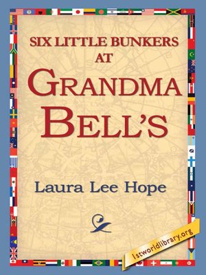 cover image of Six Little Bunkers at Grandma Bell's
